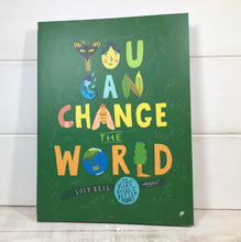 Load image into Gallery viewer, You Can Change The World