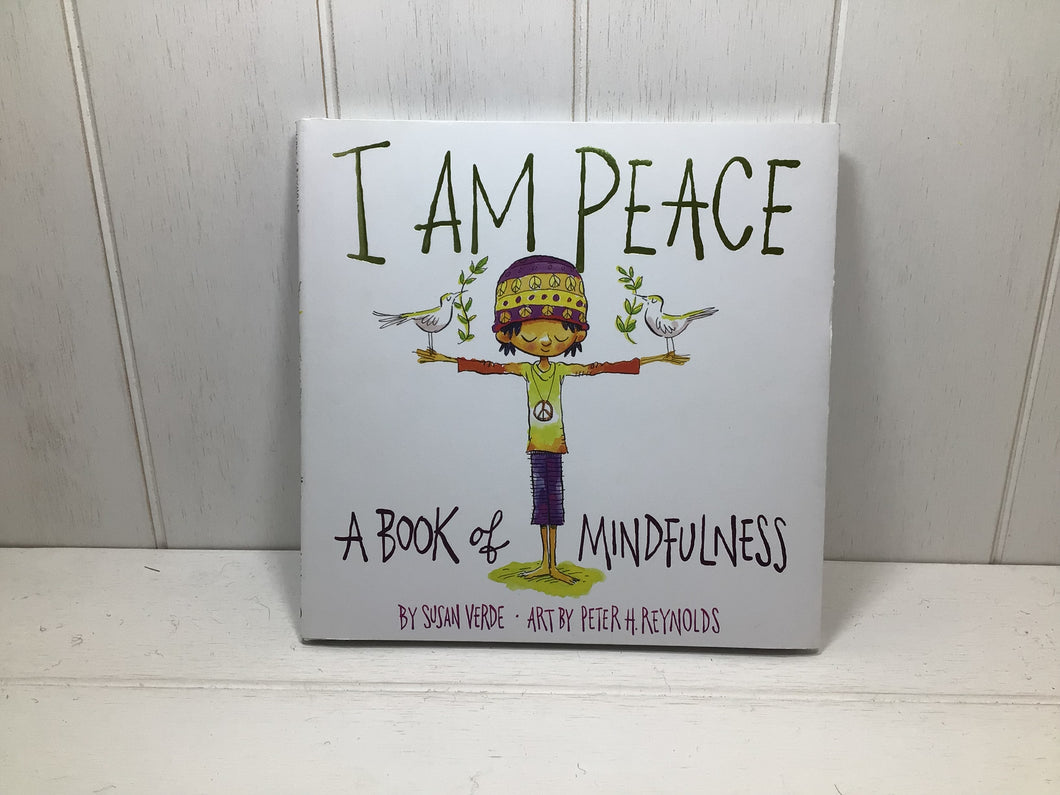 I Am Peace - A Book of Mindfulness