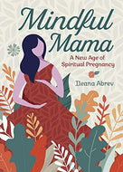 Mindful Mama