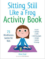 Sitting Still Like A Frog Activity Book