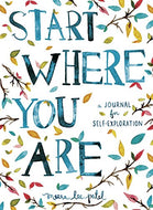 Start Where You Are Journal