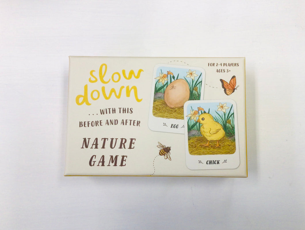 Slow Down Before and After Nature Game