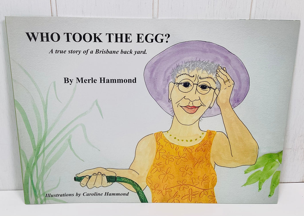 Who Took the Egg Book by Merle Hammond