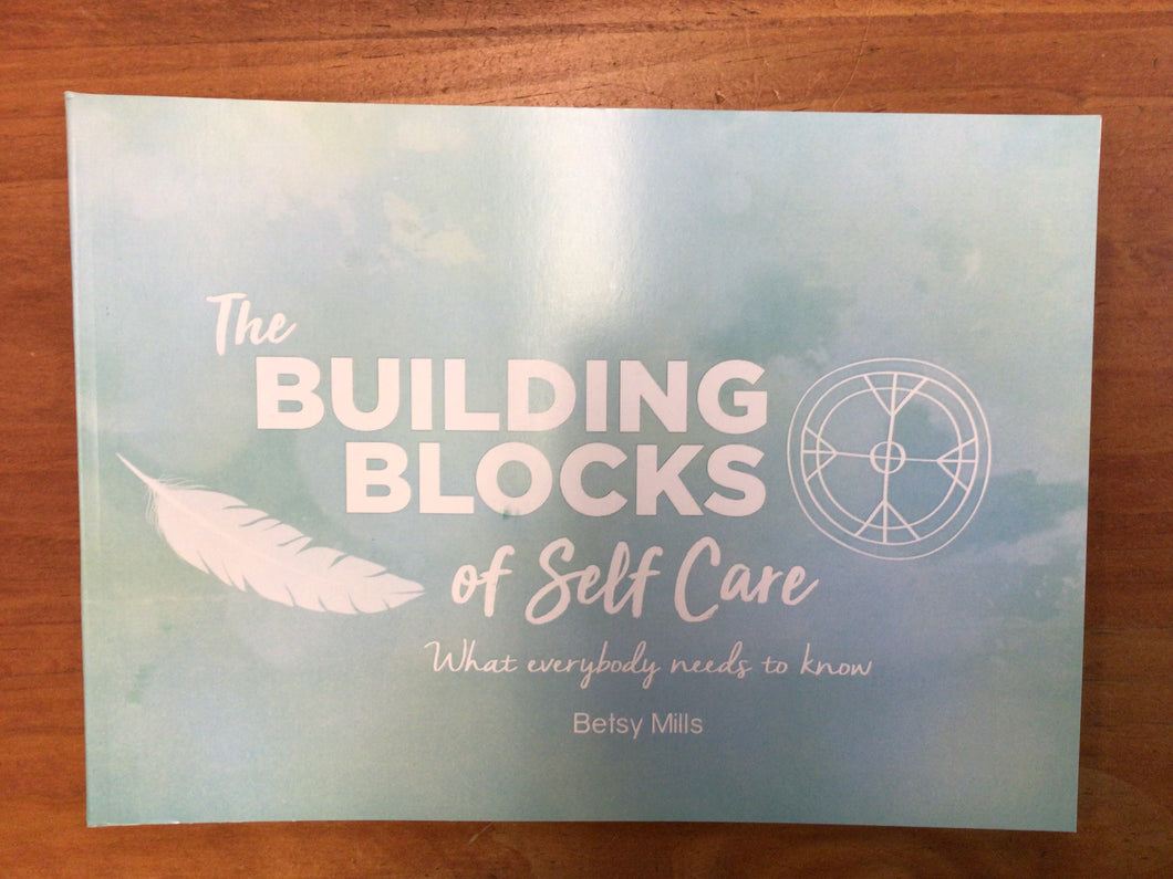 The Building Blocks of Self Care