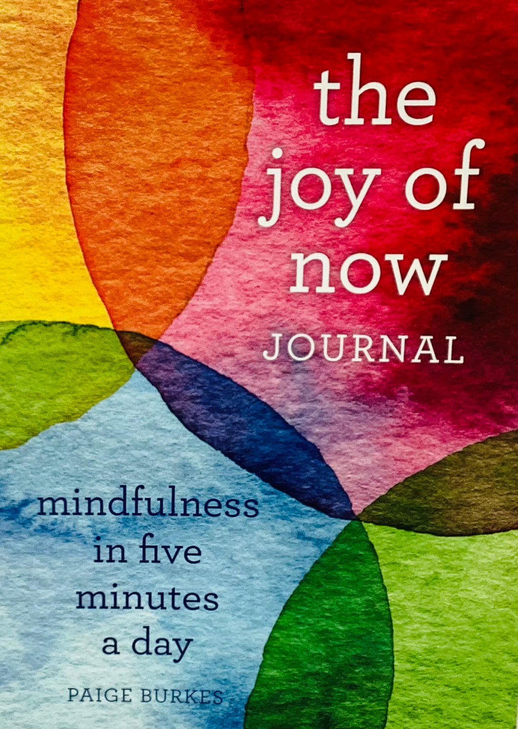 The Joy of Now Journal